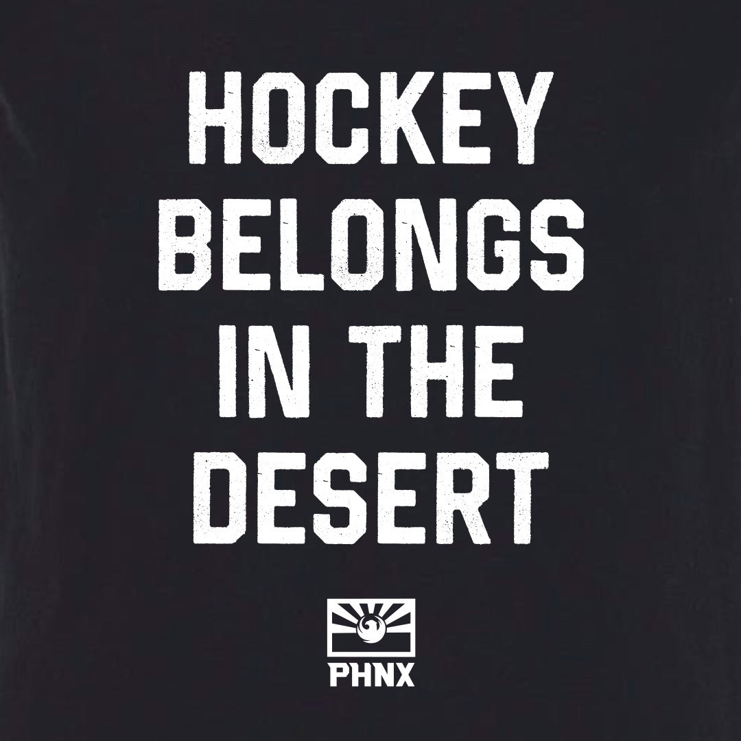 Hockey Belongs In The Desert Tee